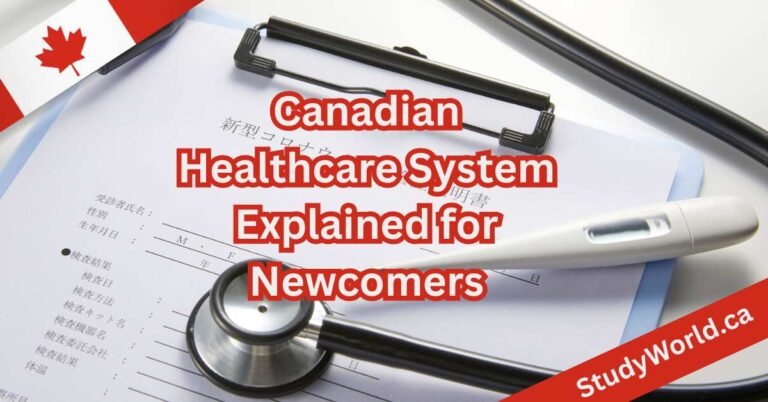 Canadian Healthcare System Explained for Newcomers
