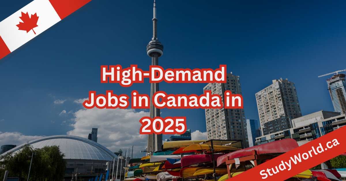 High-Demand Jobs in Canada in 2025