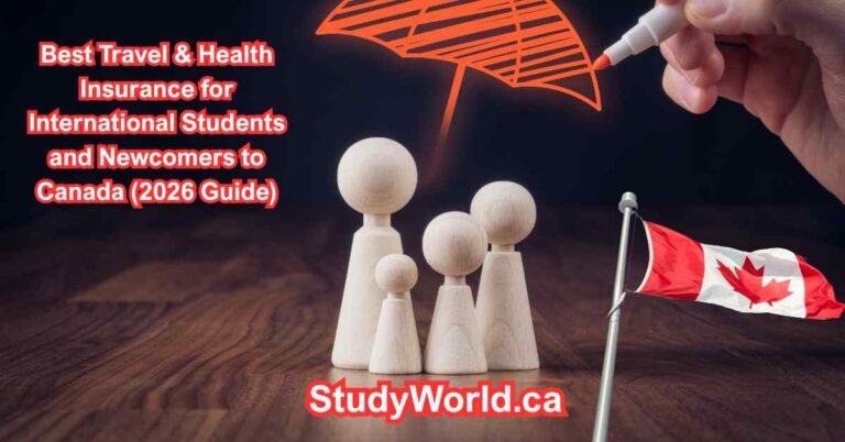 Best Travel & Health Insurance for International Students and Newcomers to Canada (2026 Guide)