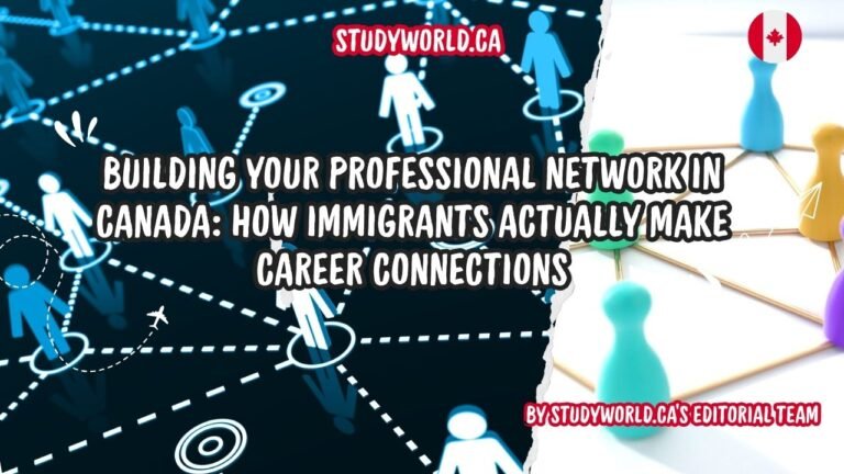 Building Your Professional Network in Canada: How Immigrants Actually Make Career Connections