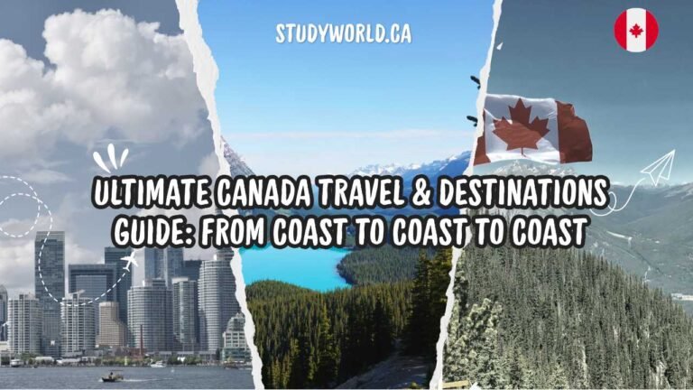 Ultimate Canada Travel & Destinations Guide: From Coast to Coast to Coast