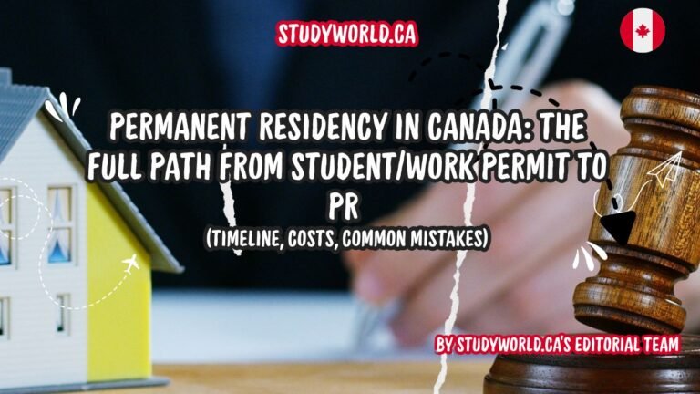 Permanent Residency in Canada The Full Path from StudentWork Permit to PR